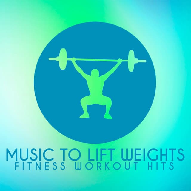 Music To Lift Weights - DJ Zayn