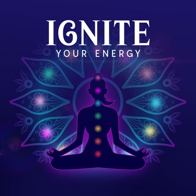Ignite Your Energy: Self-Healing Background Music - Relax Ambience