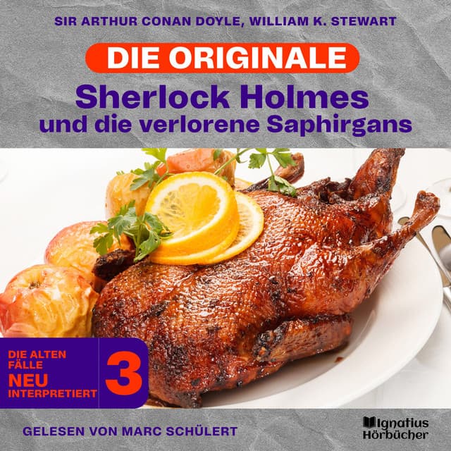 Sherlock Holmes und die verlorene Saphirgans - Sherlock Holmes - Die Originale
