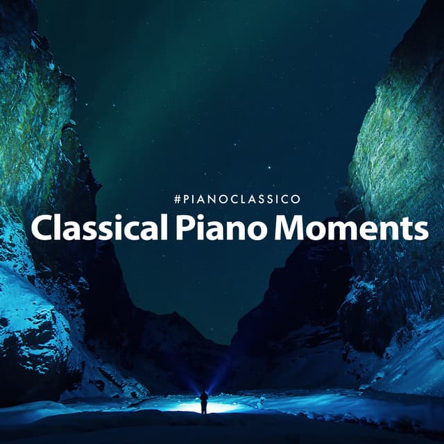 Classical Piano Moments - #Pianoclassico