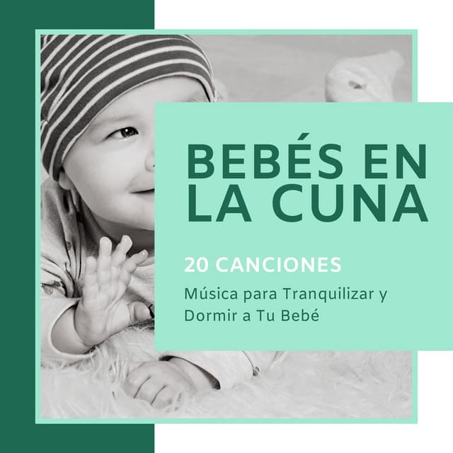 Bebés En La Cuna 20 Canciones: Música Para Tranquilizar Y Dormir A Tu Bebé - Sonido Del Bosque y Naturaleza