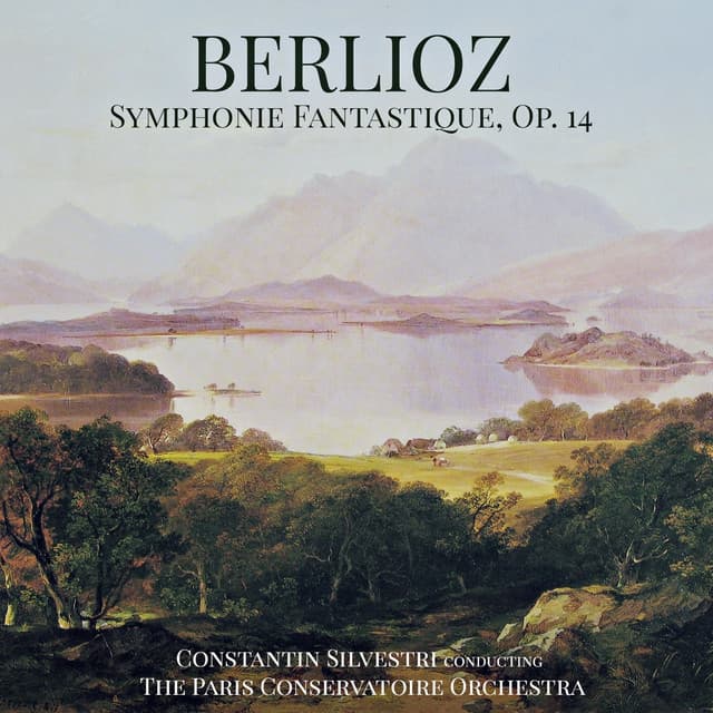 Berlioz: Symphonie Fantastique, Op. 14 - Constantin Silvestri