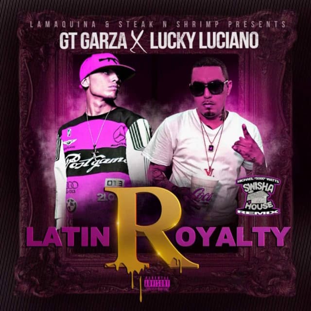Latin Royalty - GT Garza