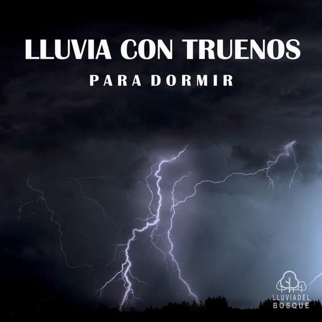 Lluvia Con Truenos para Dormir - Lluvia Del Bosque
