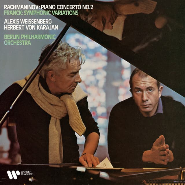 Rachmaninov: Piano Concerto No. 2, Op. 18 - Franck: Symphonic Variations for Piano and Orchestra - Alexis Weissenberg