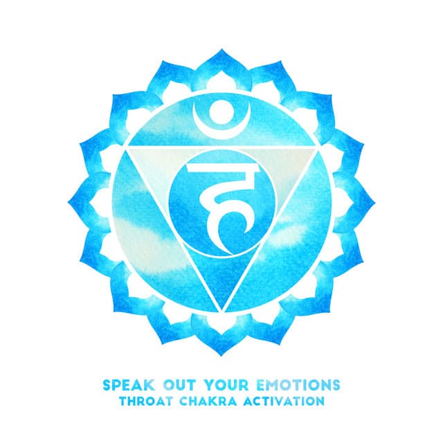 Speak Out Your Emotions Throat Chakra Activation - Chakra Balancing Music Oasis