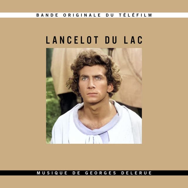 Lancelot du Lac - Georges Delerue