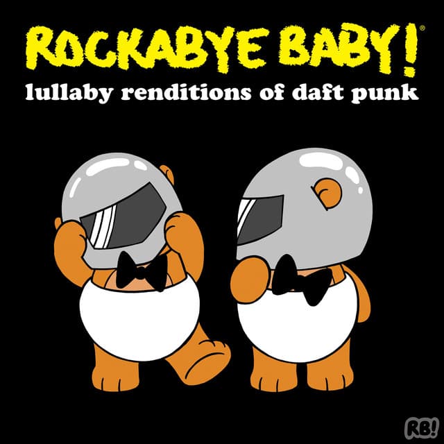 Lullaby Renditions of Daft Punk - Rockabye Baby!