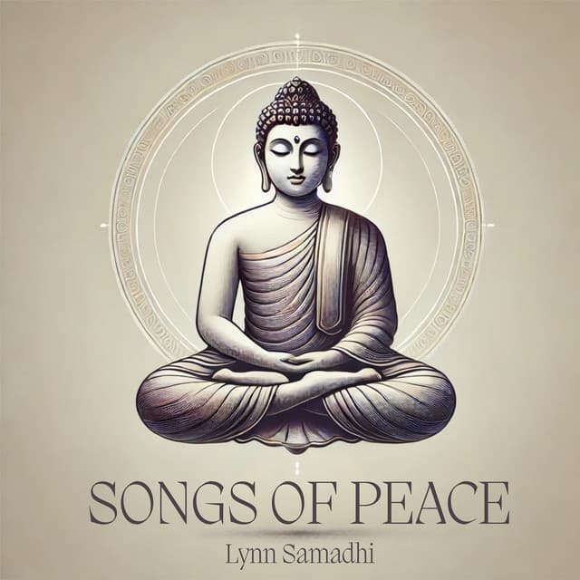 Songs of Peace: Calm Buddhist Meditation - Lynn Samadhi