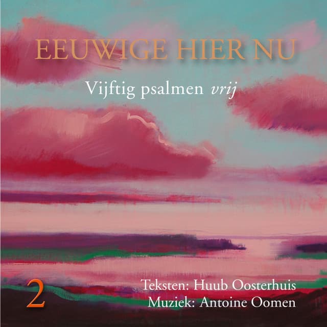 Eeuwige Hier Nu - 2 - Antoine Oomen