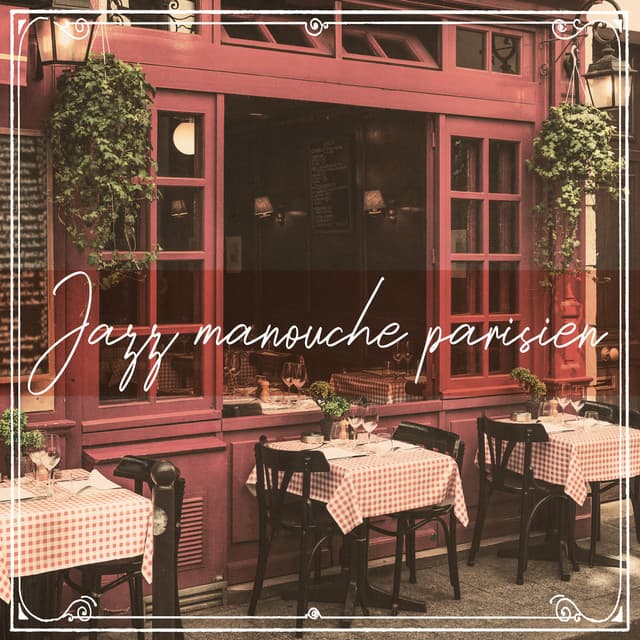 Jazz manouche parisien: Musique gitan pour petits restaurants, Bistrots et cafés - Restaurant jazz sensation