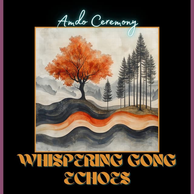 Whispering Gong Echoes - Amdo Ceremony