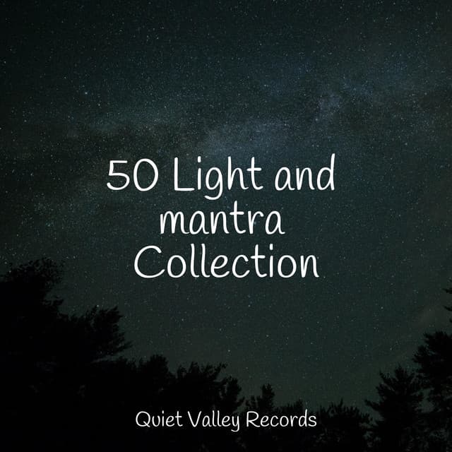 50 Light and mantra Collection - Sonidos de la Naturaleza