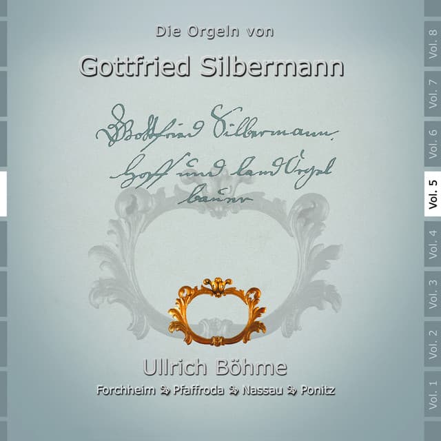 Die Orgeln des Gottfried Silbermann, Vol. 5 - Ullrich Böhme