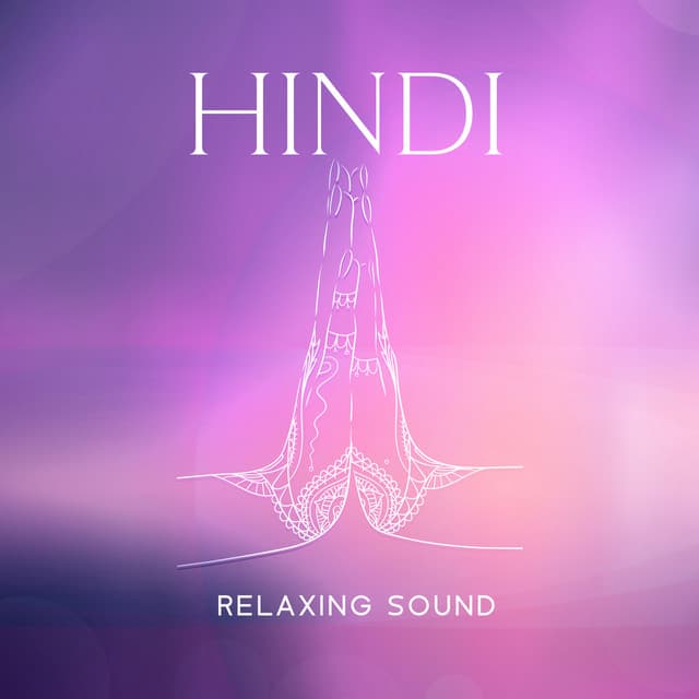 Relaxing Hindi
