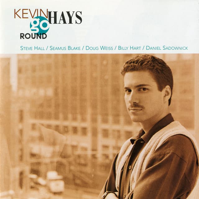 Go Round - Kevin Hays