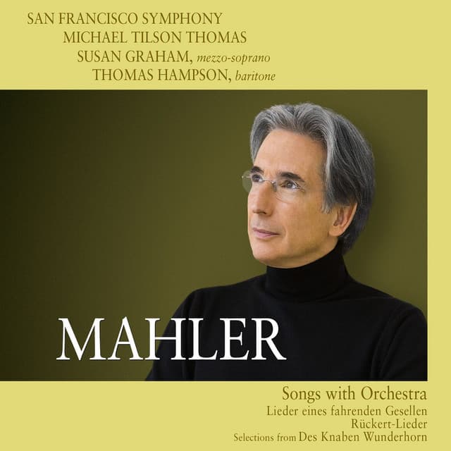 Mahler: Songs with Orchestra - Gustav Mahler