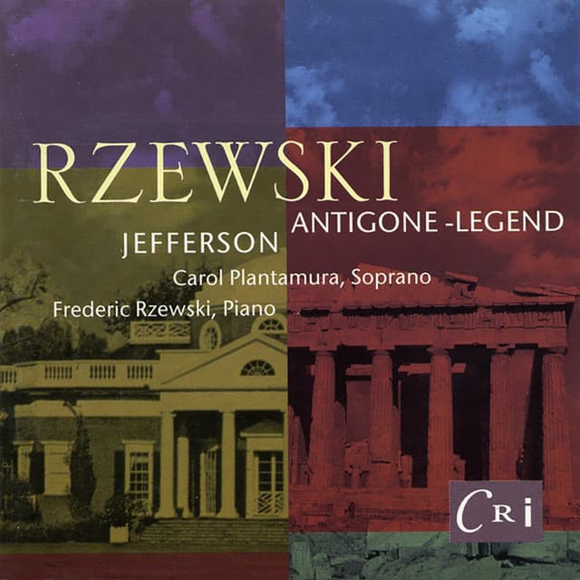 Frederic Rzewski: Antigone-Legend; Jefferson - Frederic Rzewski