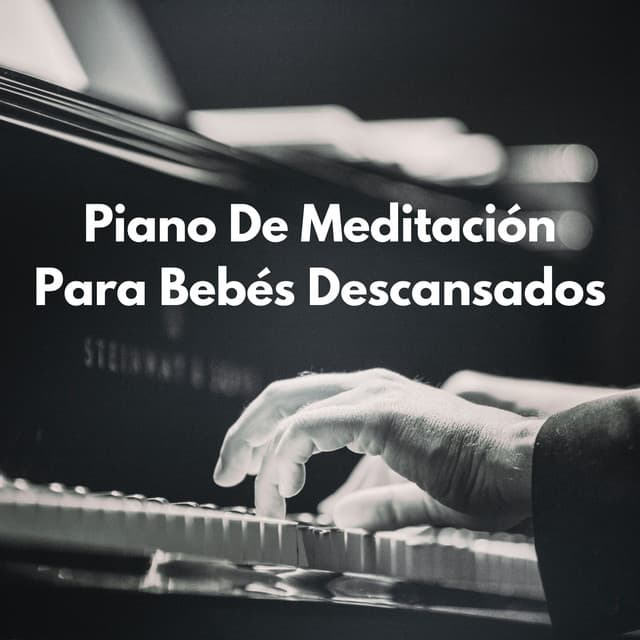 Armonía Del Bebé Zen: Piano De Meditación Para Bebés Descansados - Bebé duerme tatata