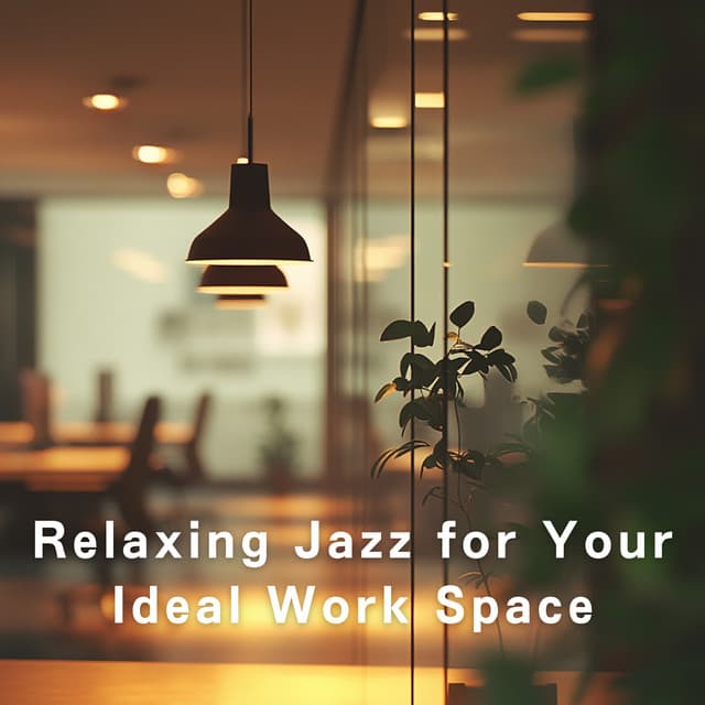 Relaxing Jazz for Your Ideal Work Space - Hugo Focus