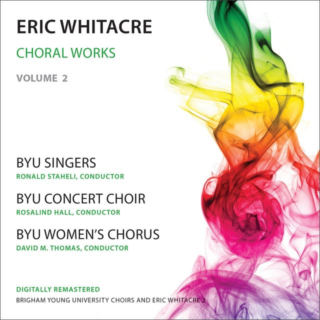 Whitacre: Choral Works, Vol. 2 - Eric Whitacre