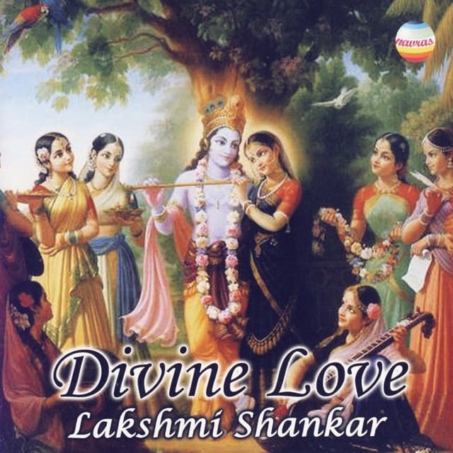 Lakshmi Shankar: Divine Love - Lakshmi Shankar