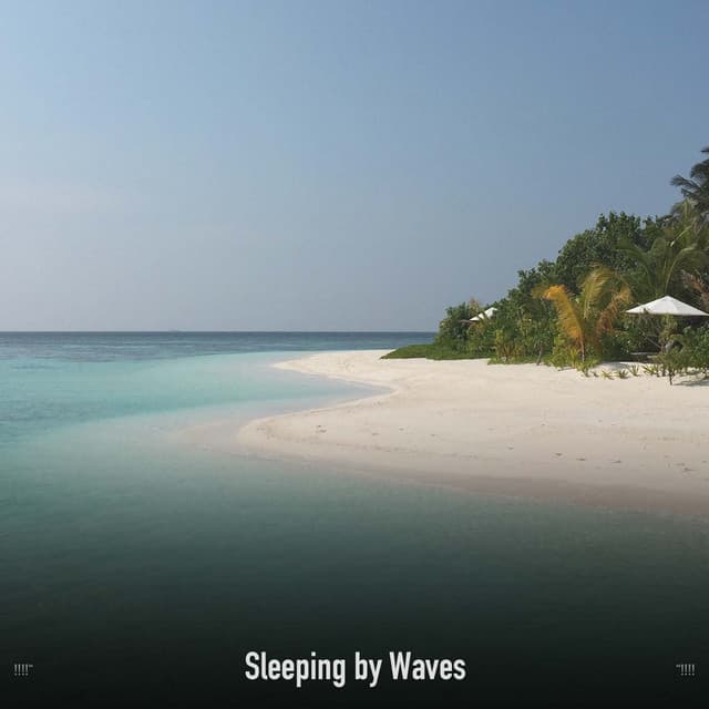 !!!!" Sleeping by Waves "!!!! - Ocean Waves