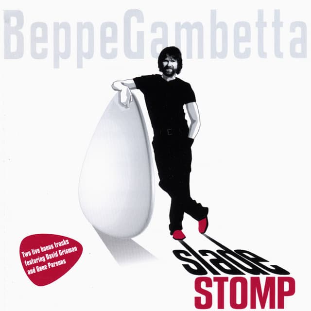 Slade Stomp - Beppe Gambetta