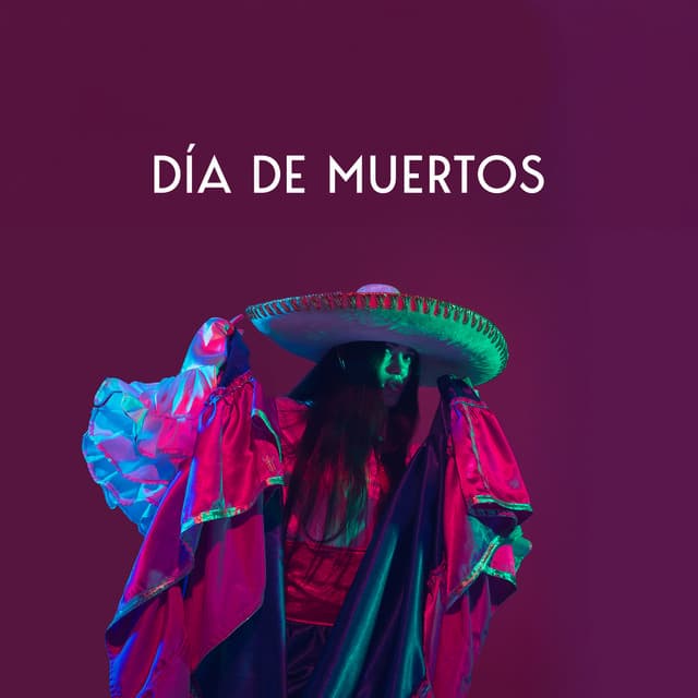 Día De Muertos: Synthwave Chillout Retro DJ Party | Party Like A Mexican - Chillout Remixes