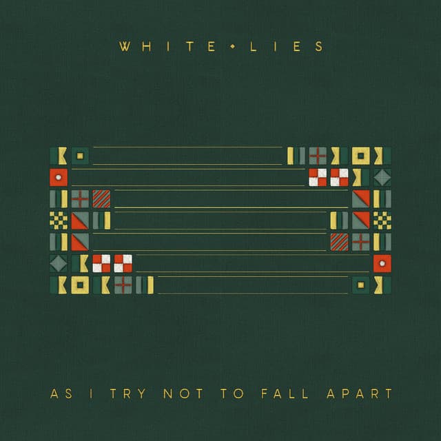 As I Try Not To Fall Apart - White Lies