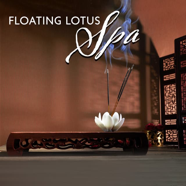 Floating Lotus Spa - Asian Meditation Music Universe