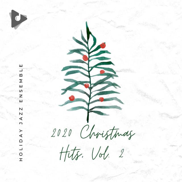 2020 Christmas Hits, Vol. 2 - Holiday Jazz Ensemble