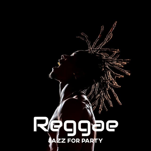 Reggae Jazz for Party - Positive Reggae Vibrations
