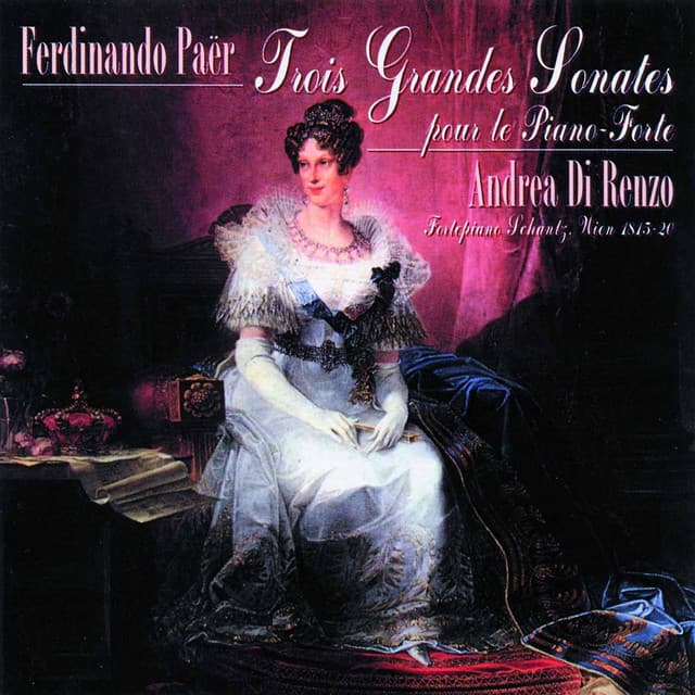 Paër: Trois grandes sonates pour le piano-forte - Ferdinando Paer