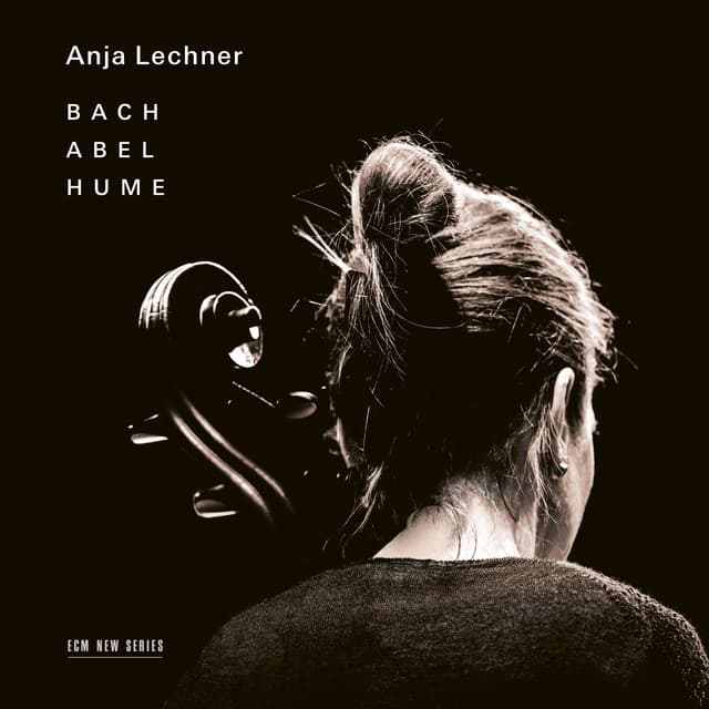 Bach – Abel – Hume - Anja Lechner