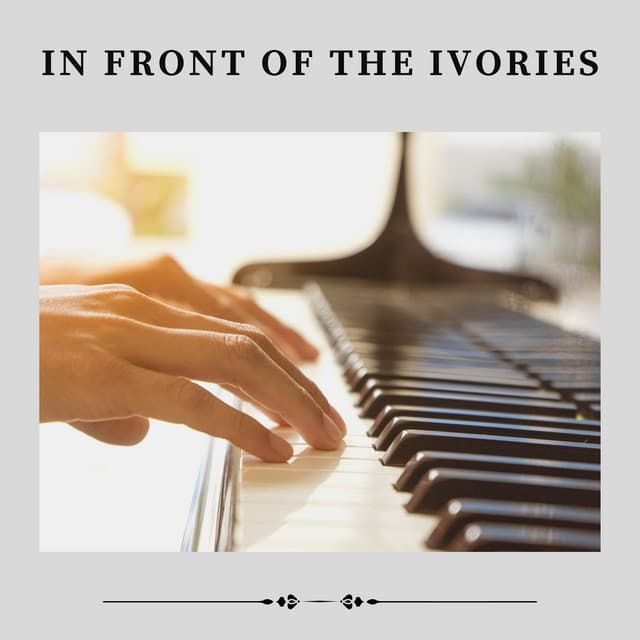 In Front of the Ivories - Piano Soul