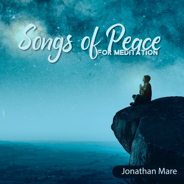 Songs of Peace for Meditation - Jonathan Mare