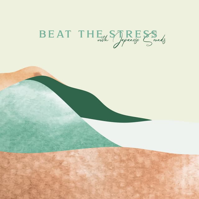 Beat the Stress with Japanese Sounds: Healing Meditation, Deep Relaxing Music - Oriental New Age Lounge