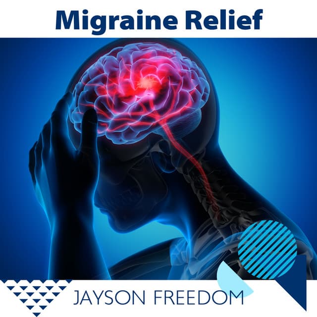 Migraine Relief: Soothing Sounds for Calming the Storm - Jayson Freedom