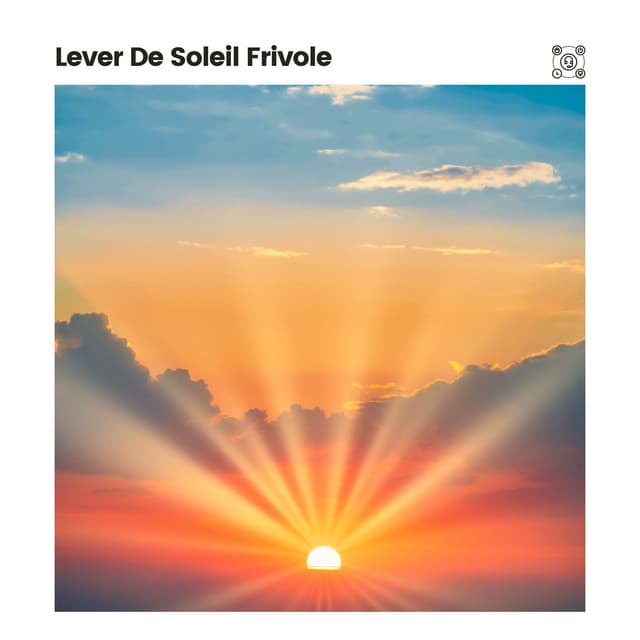 Lever De Soleil Frivole - Sons de la nature