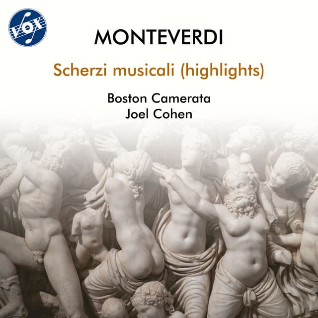 Monteverdi: Scherzi musicali - Claudio Monteverdi