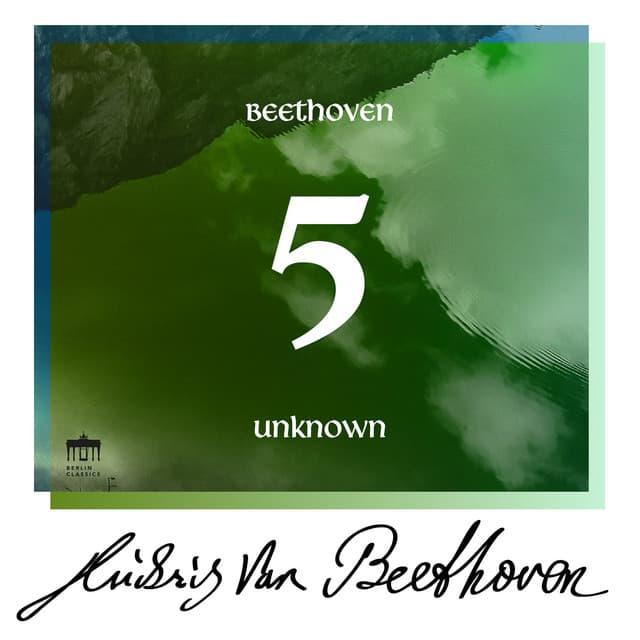 Beethoven: Unknown Masterworks, Vol. 5 - Ludwig van Beethoven
