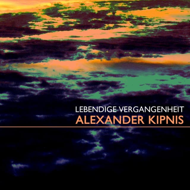 Alexander Kipnis Lebendige Vergangenheit - Wolfgang Amadeus Mozart