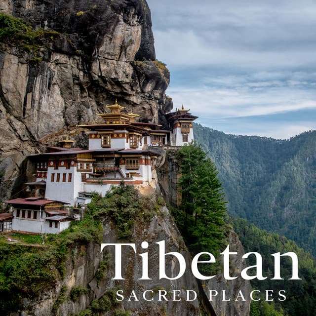 Tibetan Sacred Places: Meditative Deep Vibrations - Spiritual Music Collection
