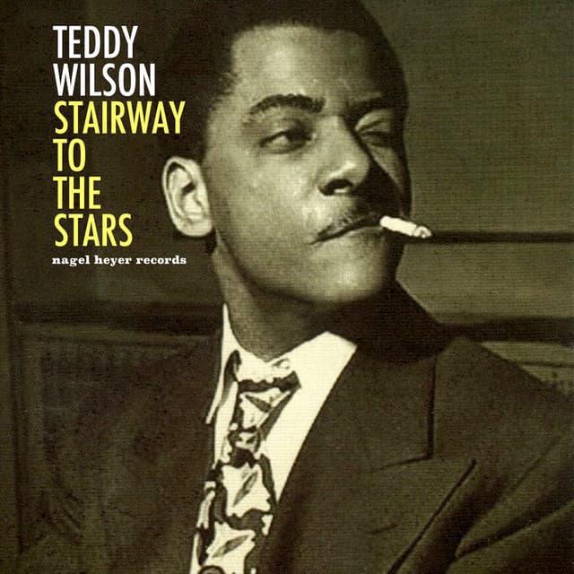 Stairway to the Stars - Teddy Wilson
