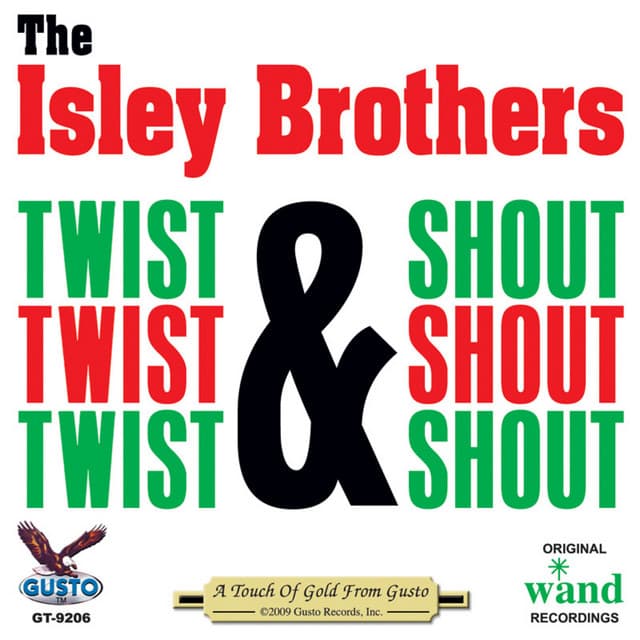 Twist & Shout - The Isley Brothers
