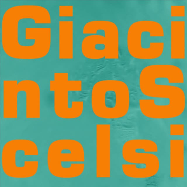 Giacinto Scelsi: Nuove forme sonore - Giancarlo Schiaffini