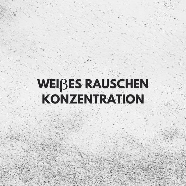Weißes Rauschen Konzentration - Weißes Rauschen HD