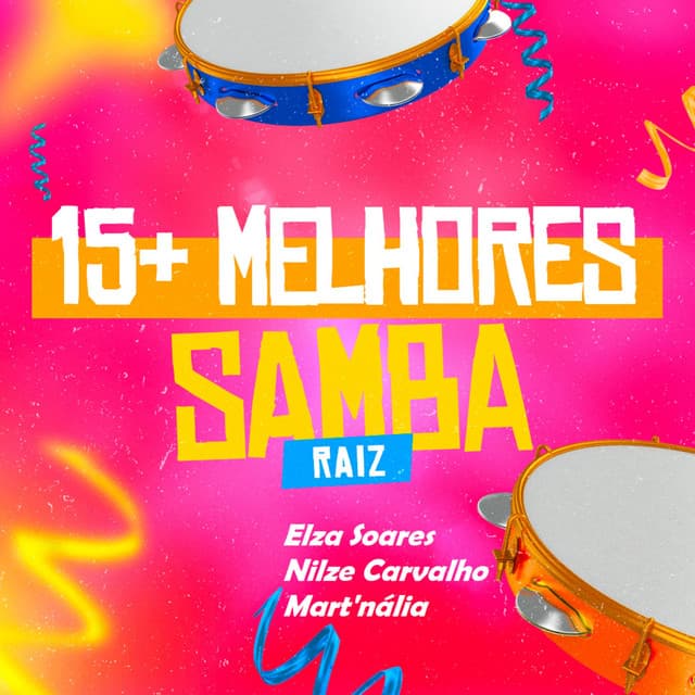 Samba Raiz, 15+ - Elza Soares