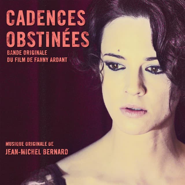 Cadences obstinées - Jean-Michel Bernard